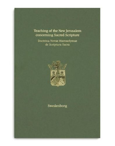 Teaching of the New Jerusalem concerning Sacred Scripture | Doctrina Novae Hierosolymae de Scriptura Sacra 2019