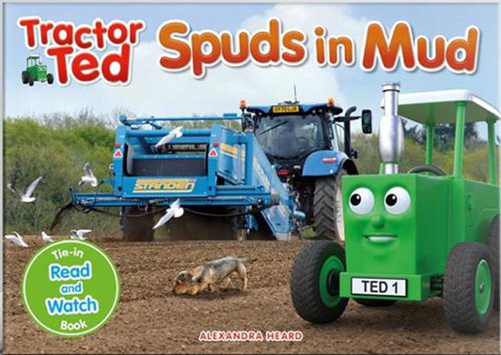 Tractor Ted Spuds in Mud