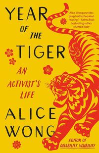 Cover image for Year of the Tiger: An Activist's Life