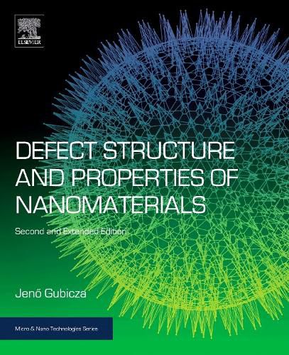 Cover image for Defect Structure and Properties of Nanomaterials: Second and Extended Edition