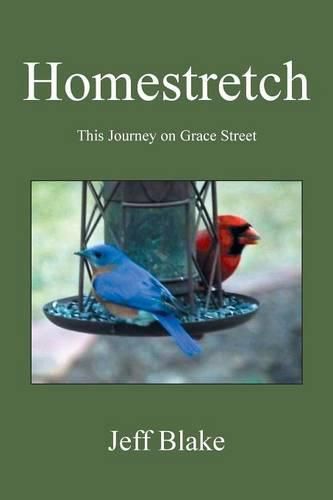 Cover image for Homestretch: This Journey on Grace Street