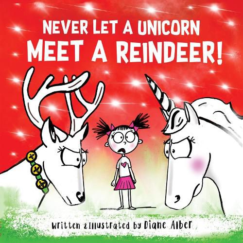 Never Let a Unicorn Meet a Reindeer