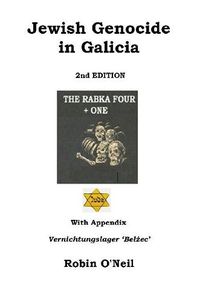 Cover image for Jewish Genocide in Galicia 2nd Ed