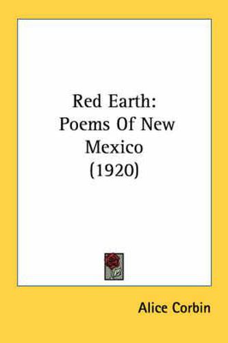 Cover image for Red Earth: Poems of New Mexico (1920)