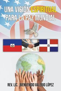 Cover image for Una Vision Espiritual para la Paz Mundial