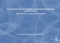 Cover image for The Sustained Shared Thinking and Emotional Well-being (SSTEW) Scale