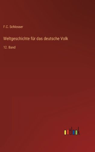 Cover image for Weltgeschichte fuer das deutsche Volk