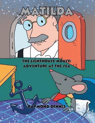 Cover image for Matilda The Lighthouse Mouse