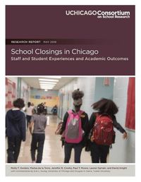 Cover image for School Closings in Chicago: Staff and Student Experiences and Academic Outcomes