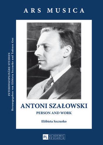 Cover image for Antoni Szalowski: Person and Work