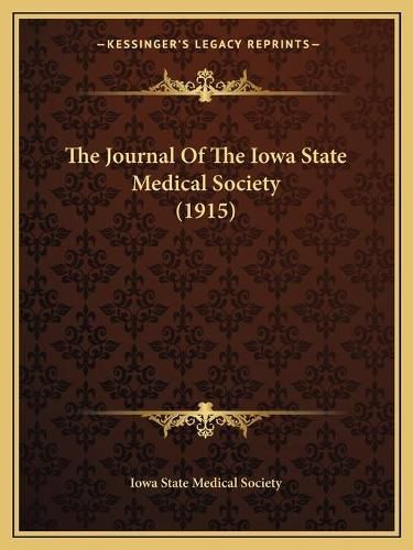 The Journal of the Iowa State Medical Society (1915)