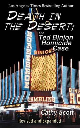 Cover image for Death in the Desert: The Ted Binion Homicide Case