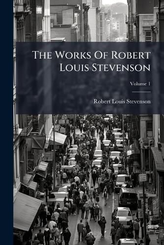 Cover image for The Works Of Robert Louis Stevenson