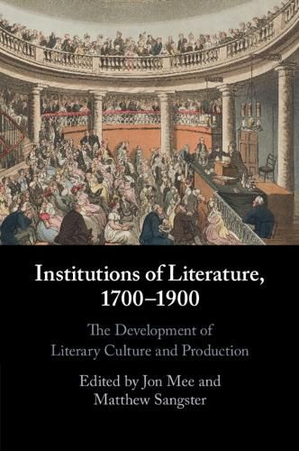 Cover image for Institutions of Literature, 1700-1900