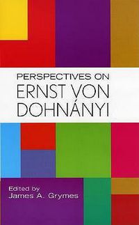 Cover image for Perspectives on Ernst von Dohnanyi