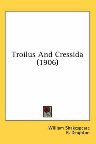 Cover image for Troilus and Cressida (1906)