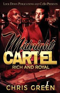 Cover image for Midnight Cartel: Rich and Royal