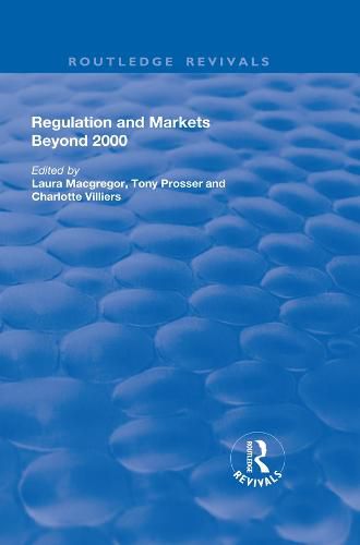 Cover image for Regulation and Markets Beyond 2000