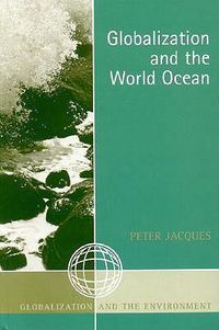 Cover image for Globalization and the World Ocean