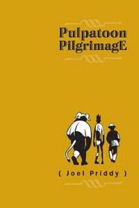 Cover image for Pulpatoon Pilgrimage