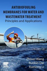 Cover image for Antibiofouling Membranes for Water and Wastewater Treatment