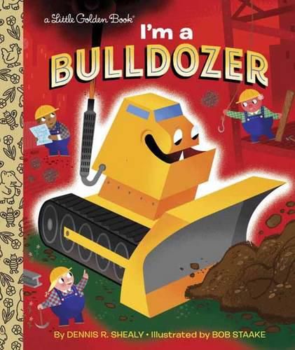 Cover image for I'm a Bulldozer