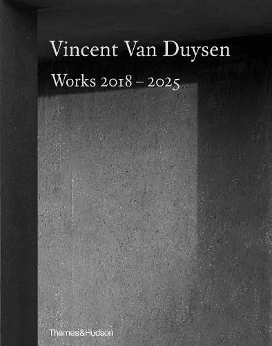 Cover image for Vincent van Duysen Works 2018-2025
