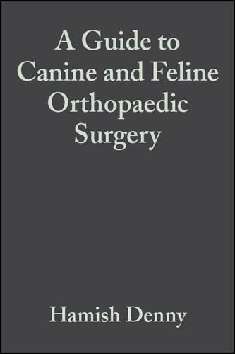 Cover image for A Guide to Canine and Feline Orthopaedic Surgery
