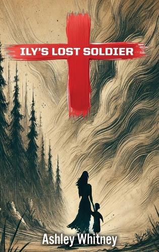 Cover image for Ily's Lost Soldier