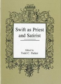 Cover image for Swift as Priest and Satirist