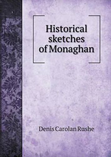 Cover image for Historical sketches of Monaghan