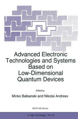 Cover image for Advanced Electronic Technologies and Systems Based on Low-Dimensional Quantum Devices