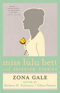 Cover image for Miss Lulu Bett and Selected Stories