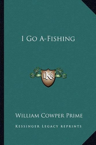 Cover image for I Go A-Fishing