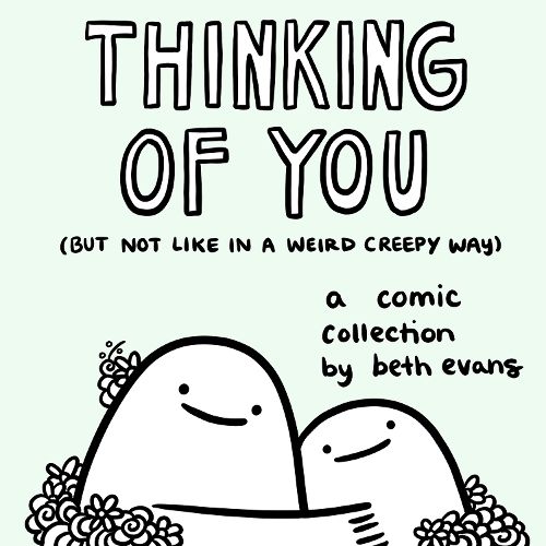 Cover image for Thinking of You (but not like in a weird creepy way)