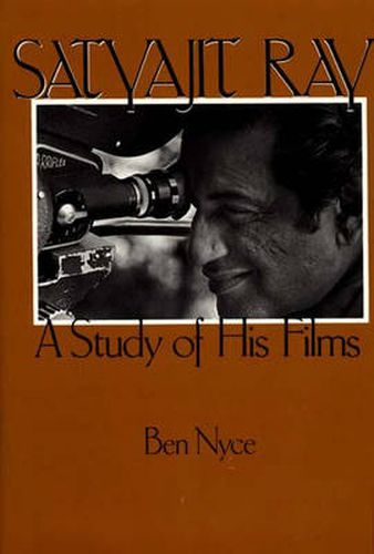 Satyajit Ray: A Study of His Films