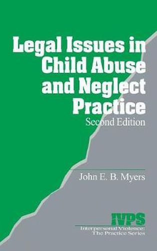 Cover image for Legal Issues in Child Abuse and Neglect Practice