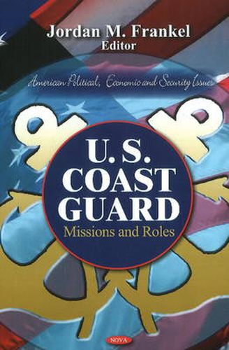 Cover image for U.S. Coast Guard: Missions & Roles