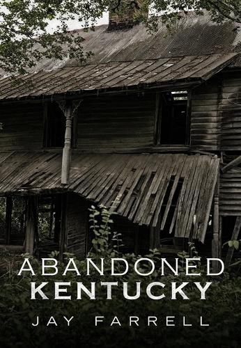 Cover image for Abandoned Kentucky