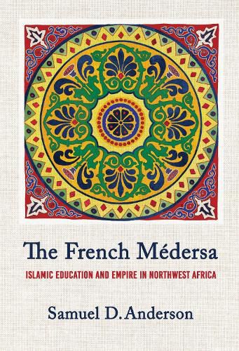Cover image for The French Medersa