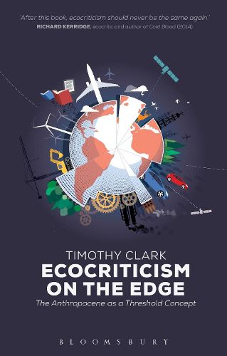 Cover image for Ecocriticism on the Edge: The Anthropocene as a Threshold Concept