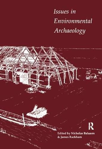 Cover image for Issues in Environmental Archaeology: Perspectives on its Archaeological and Public Role