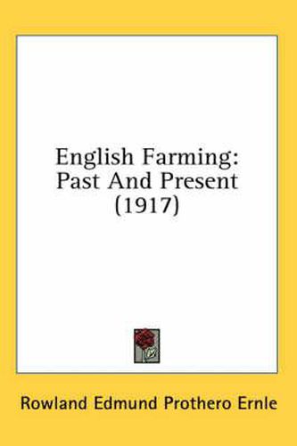 English Farming: Past and Present (1917)