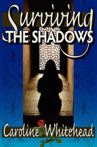 Cover image for Surviving The Shadows