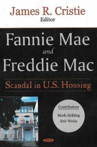 Cover image for Fannie Mae & Freddie Mac: Scandal in US Housing