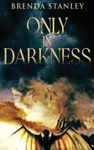 Cover image for Only In Darkness