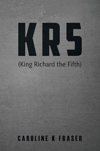 Cover image for KR5 (King Richard the Fifth)