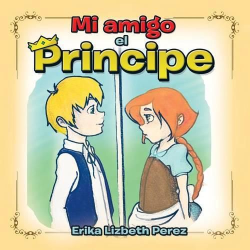 Cover image for Mi amigo el principe