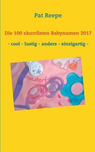 Cover image for Die 100 skurrilsten Babynamen 2017: Schleswig Holstein