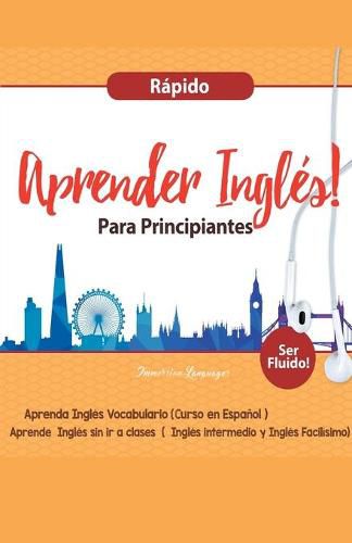 Cover image for Aprender Ingles para Principiantes Rapido - Aprenda Ingles Vocabulario (Curso en Espanol - Ser Fluido)